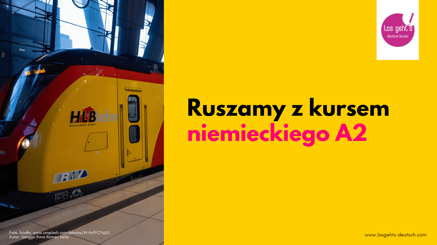 Ruszamy z kursem niemieckiego A2