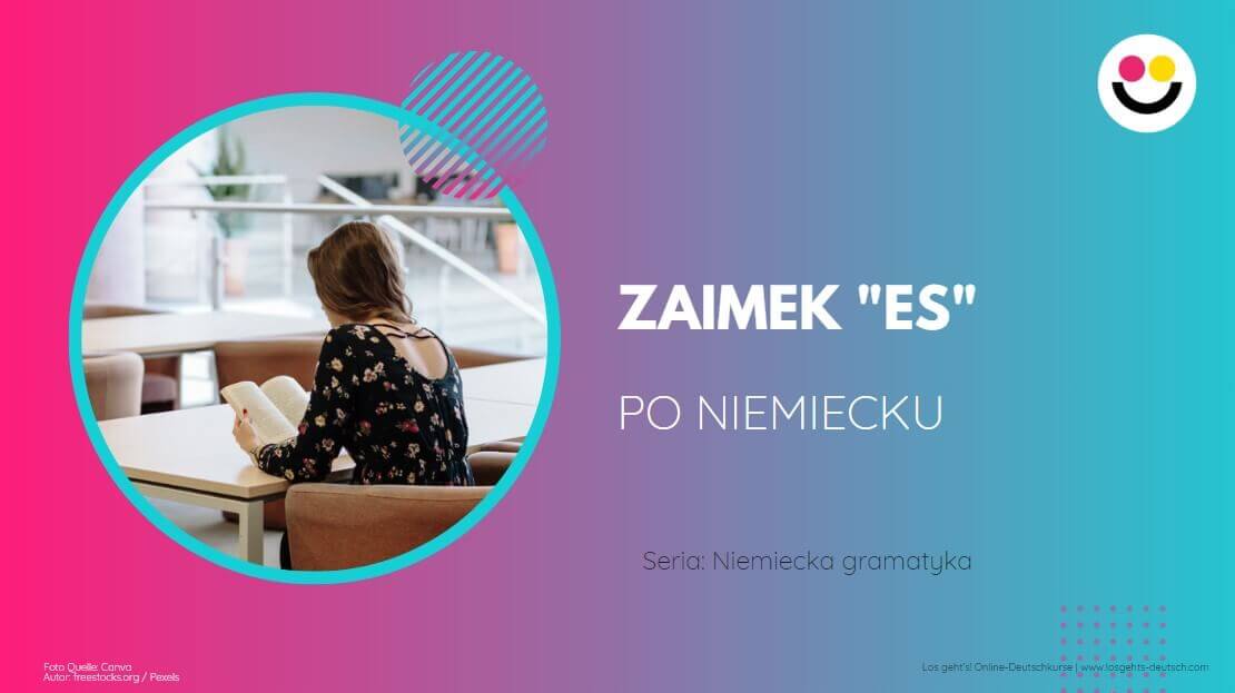 Zaimek es niemiecki - niemiecka gramatyka