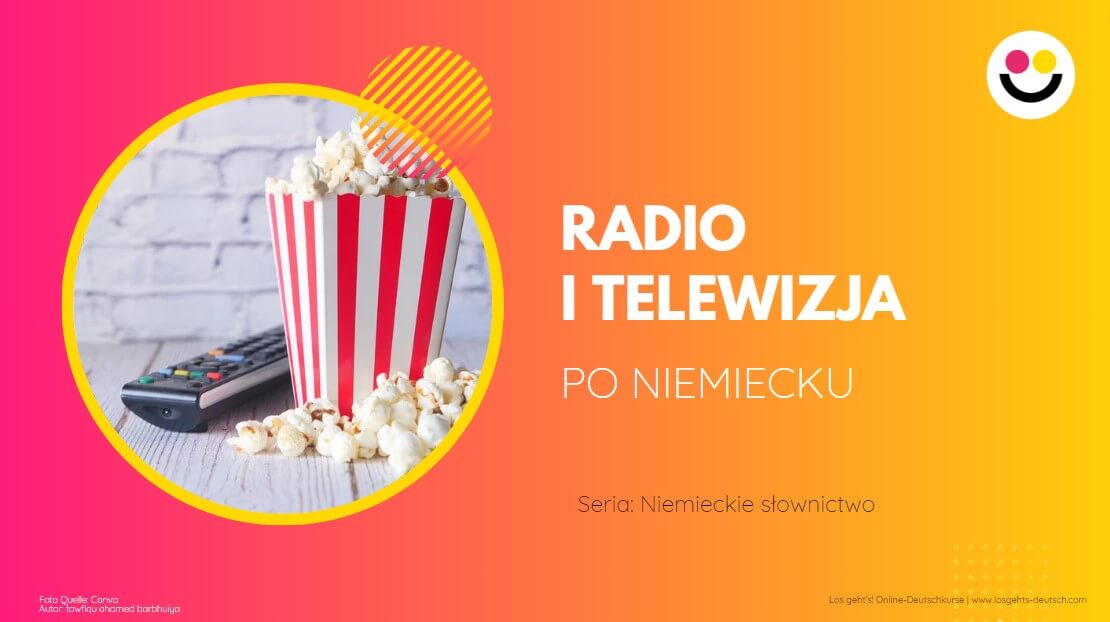słownictwo niemieckie radio i telewizja po niemiecku