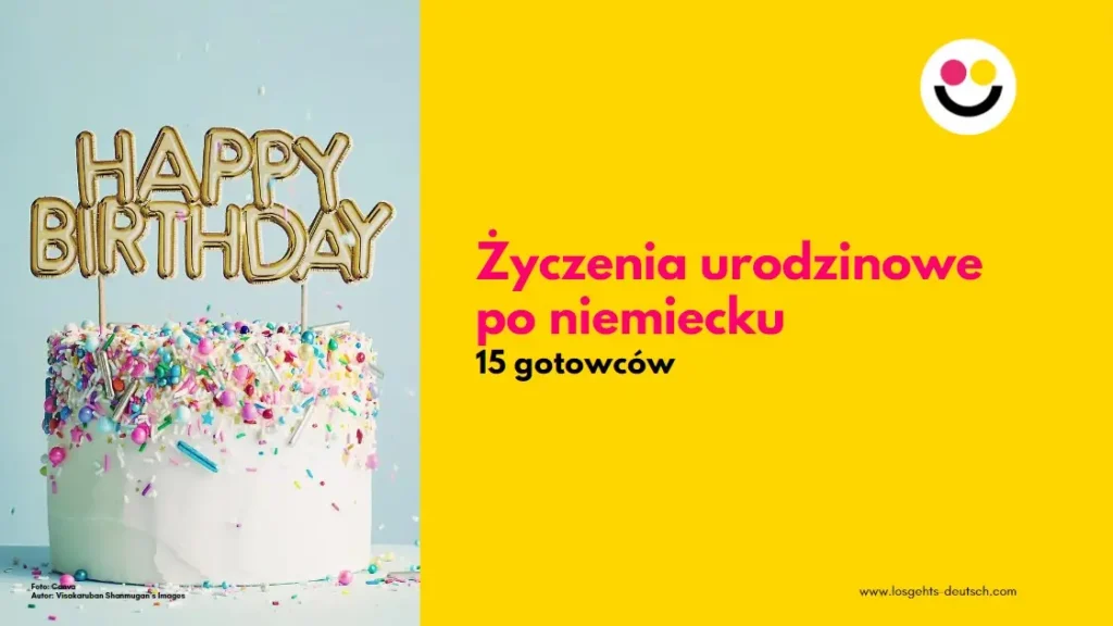 Życzenia urodzinowe po niemiecku. 15 gotowców